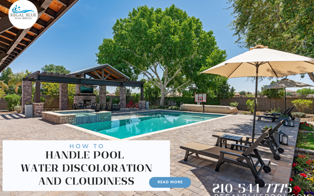 How to Handle Pool Water Discoloration and Cloudiness